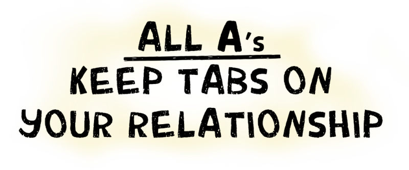 All A's: Keep tabs on your relationship