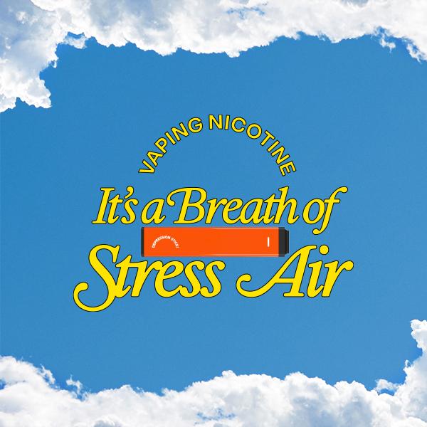 It's a Breath of Stress Air