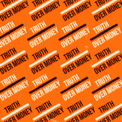 truth over money words on orange